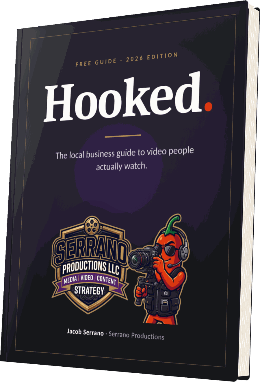 Hooked, a free 9-page guide to video hooks by Serrano Productions